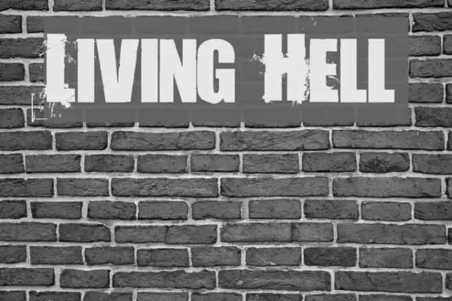 Living Hell Example 1