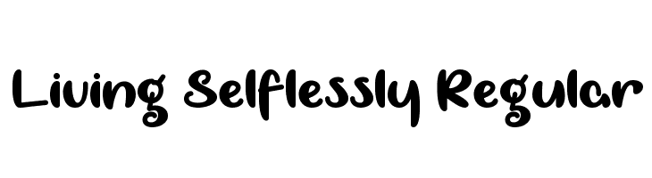 Living Selflessly Regular لخطوط تنزيل