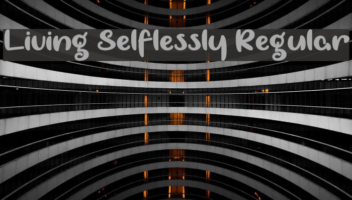 Living Selflessly Regular Font examples