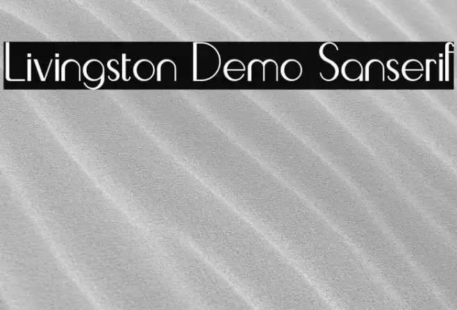 Livingston Demo Sanserif Font examples