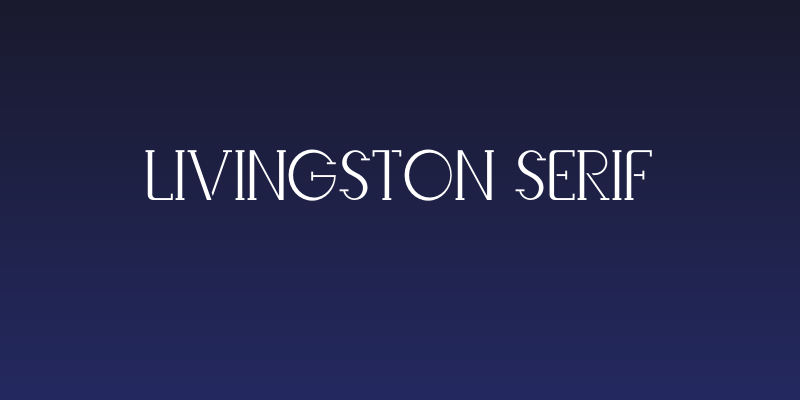 Livingston Serif Social Header