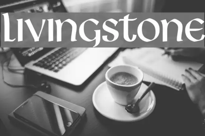 Livingstone Font examples