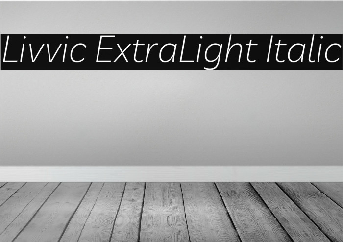 Livvic ExtraLight Italic Font examples