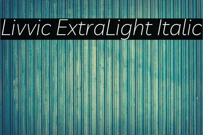 Livvic ExtraLight Italic Font examples