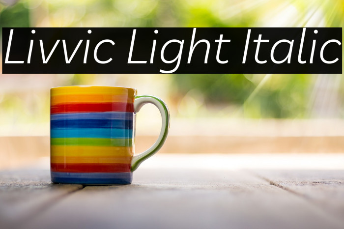 Livvic Light Italic Font examples