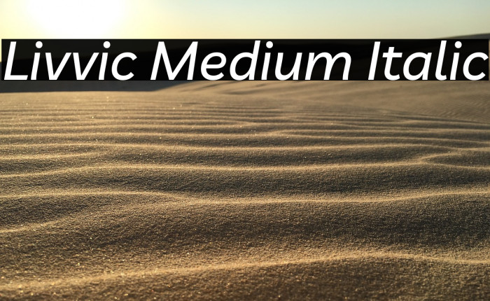Livvic Medium Italic Font examples