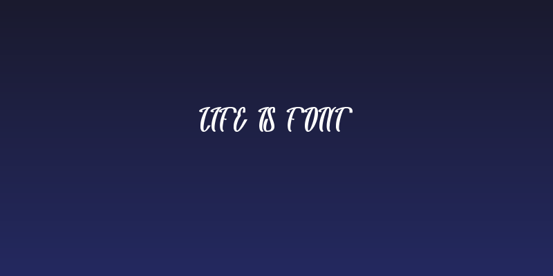 life is font Social Header