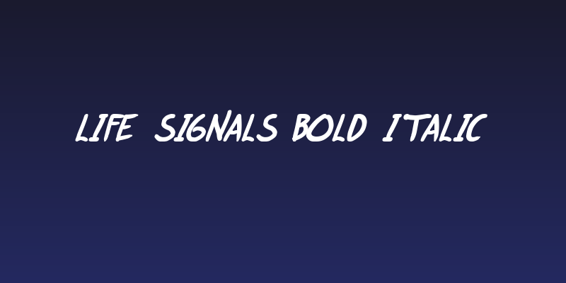 life signals Bold Italic Social Header
