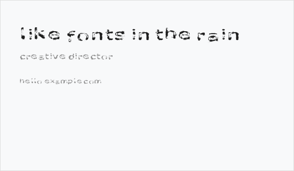 like fonts in the rain Business Card