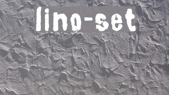 lino-set Font examples