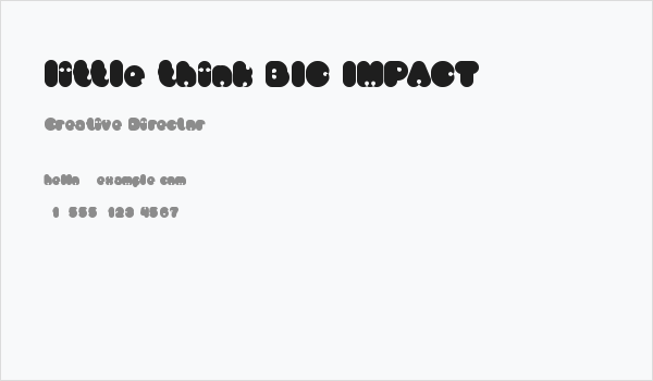 little think BIG IMPACT Business Card