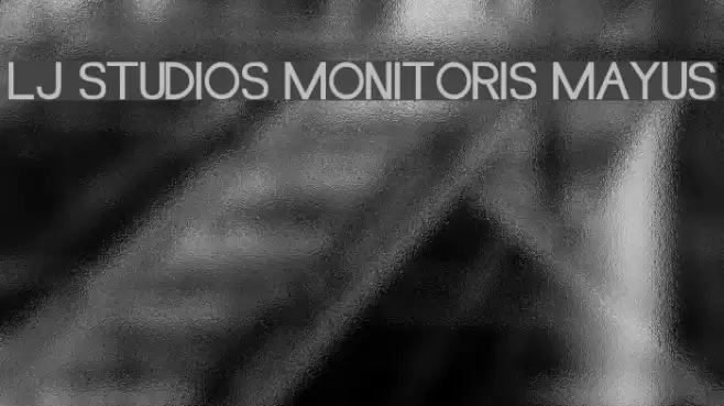 LJ Studios MonitorIS MAYUS Polices examples