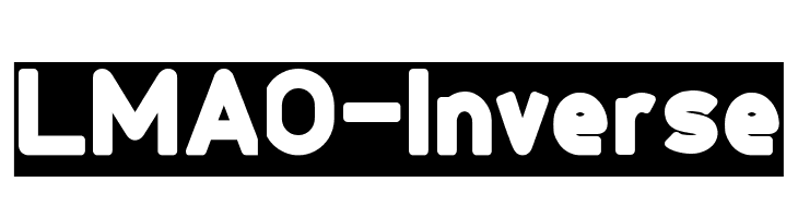 LMAO-Inverse  Descarca Fonturi Gratis