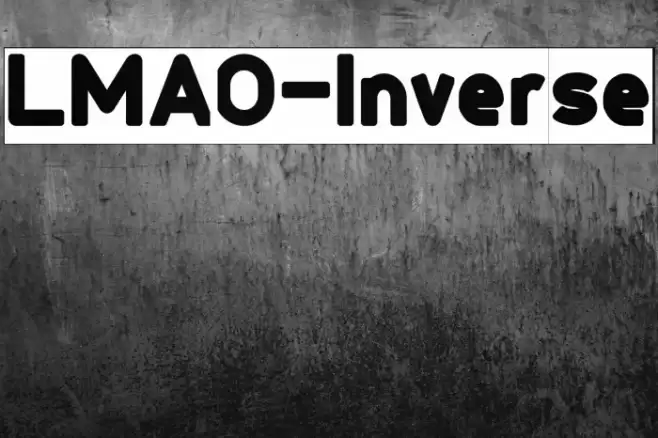 LMAO-Inverse Font examples