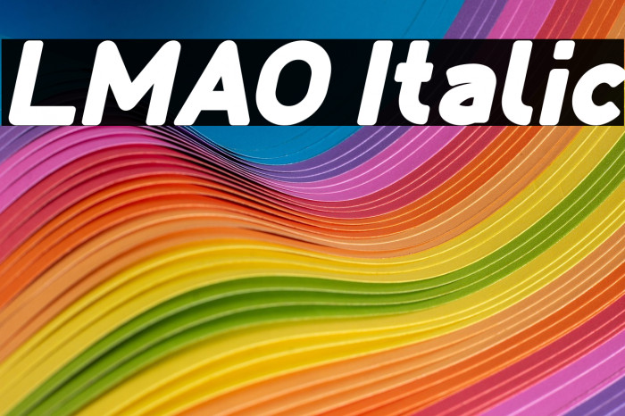 LMAO Italic Example 2