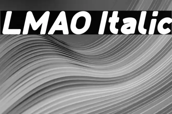 LMAO Italic Font examples