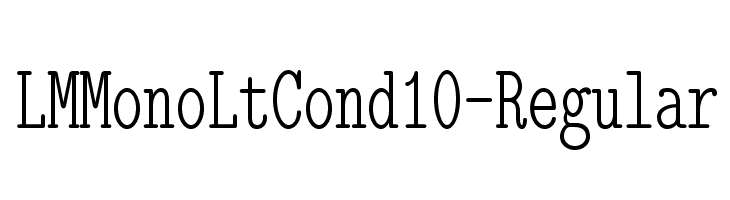 LMMonoLtCond10-Regular Font