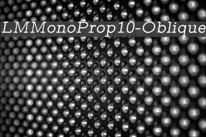 LMMonoProp10-Oblique Font examples