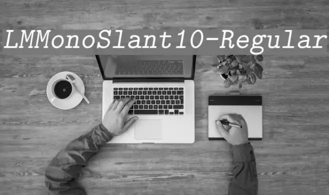 LMMonoSlant10-Regular Example 3