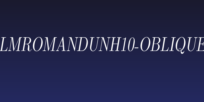 LMRomanDunh10-Oblique Social Header