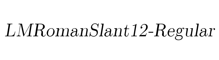 LMRomanSlant12-Regular Font