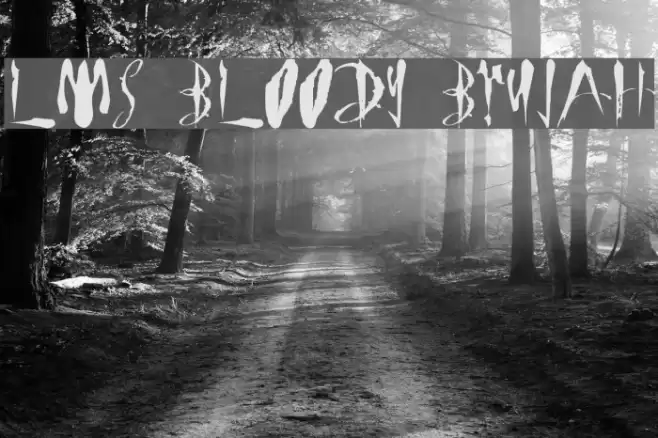 LMS Bloody Brujah Font examples