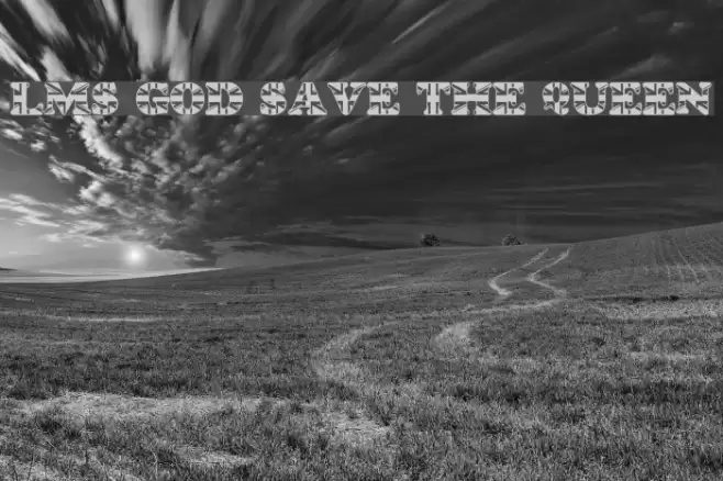 LMS God Save The Queen Font examples