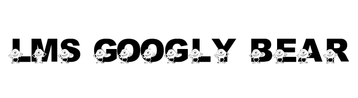 LMS Googly Bear  Frei Schriftart Herunterladen