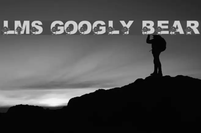 LMS Googly Bear Example 2
