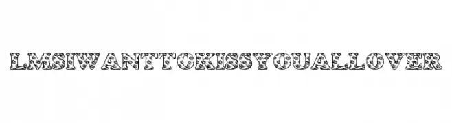LMS I Want To Kiss You All Over  Frei Schriftart Herunterladen