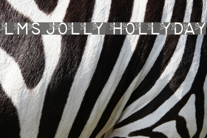 LMS Jolly Hollyday Font examples