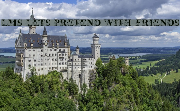 LMS Lets Pretend with Friends Example 1