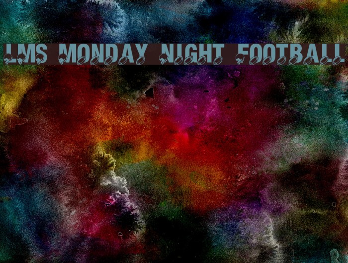 LMS Monday Night Football Font examples