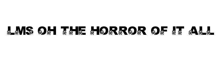 LMS Oh The Horror Of It All  नि: शुल्क फ़ॉन्ट्स डाउनलोड