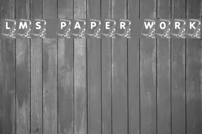 LMS Paper Work Example 2