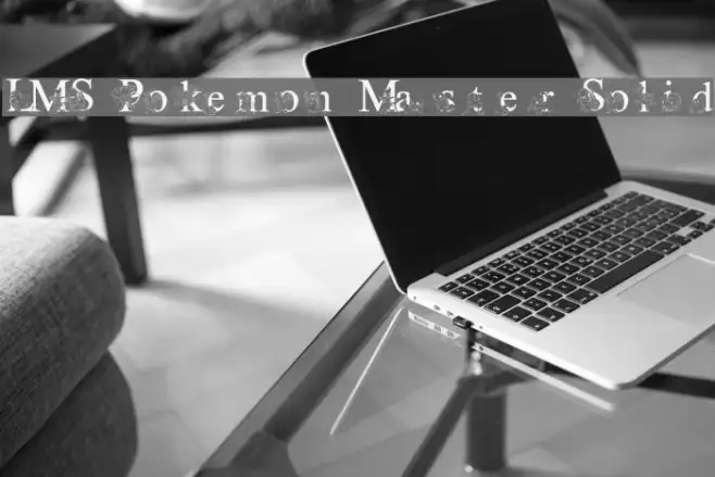 LMS Poke'mon Master Solid Example 1