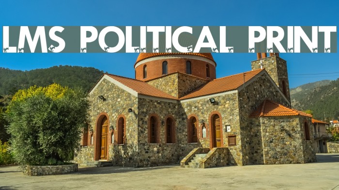 LMS Political Print Font examples