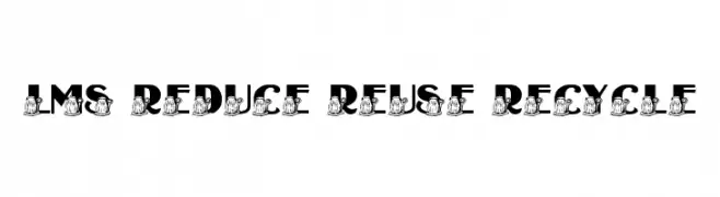 LMS Reduce, Reuse, Recycle  Frei Schriftart Herunterladen