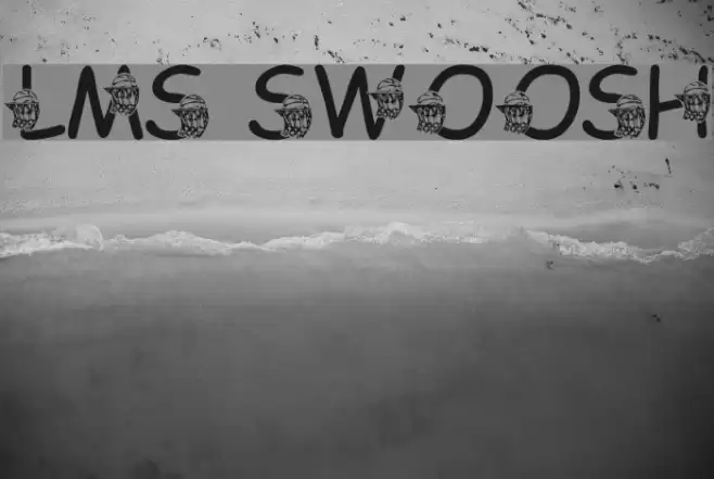 LMS Swoosh Font examples