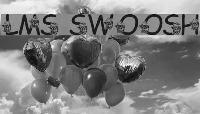 LMS Swoosh Font examples