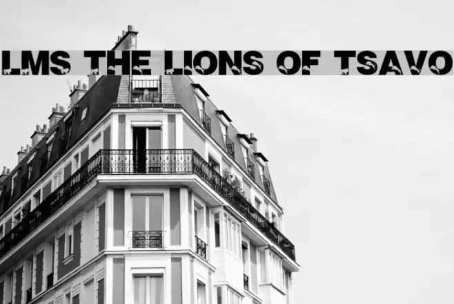 LMS The Lions of Tsavo Font examples