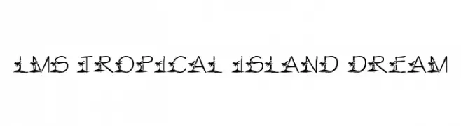 LMS Tropical Island Dream  Fuentes Gratis Descargar