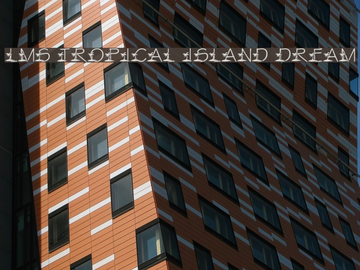 LMS Tropical Island Dream Polices examples