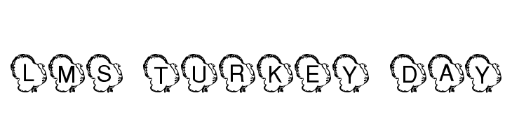 LMS Turkey Day  Frei Schriftart Herunterladen