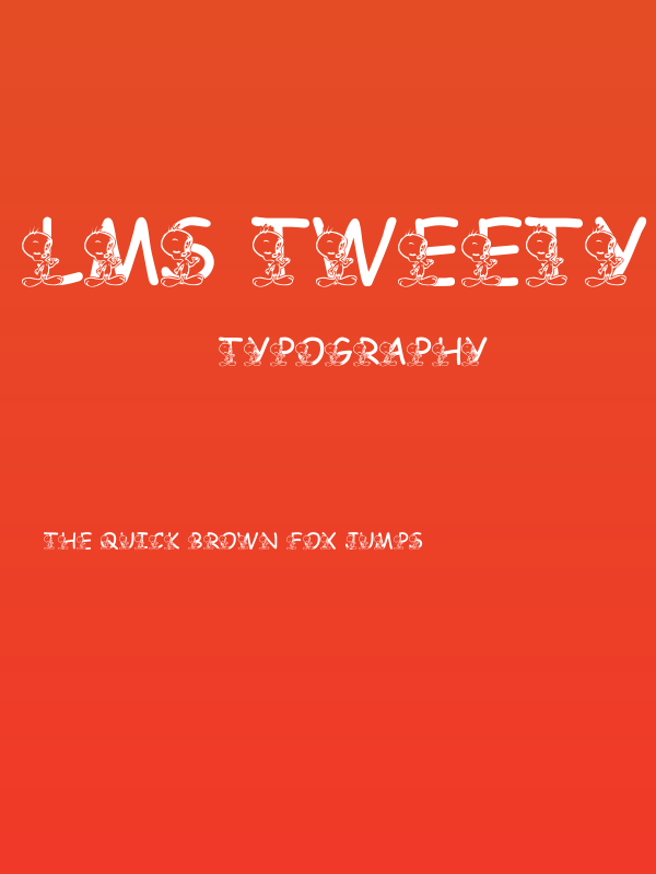 LMS Tweety Font Poster
