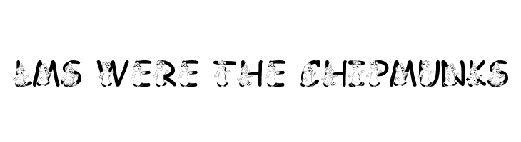 LMS We're The Chipmunks  Frei Schriftart Herunterladen