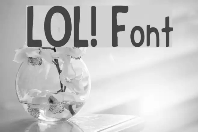 LOL! Font examples