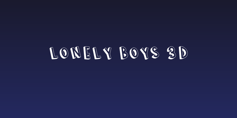 LONELY BOYS 3D Social Header
