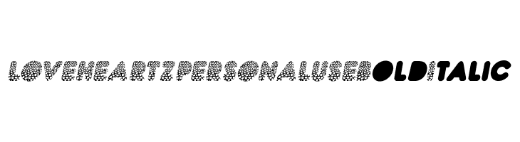 LOVEHEARTZ PERSONAL USE Bold Italic  Free Fonts Download