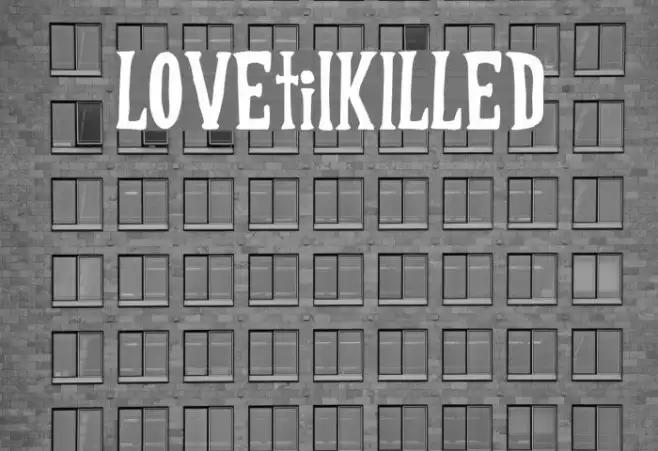 LOVEtilKILLED Example 2
